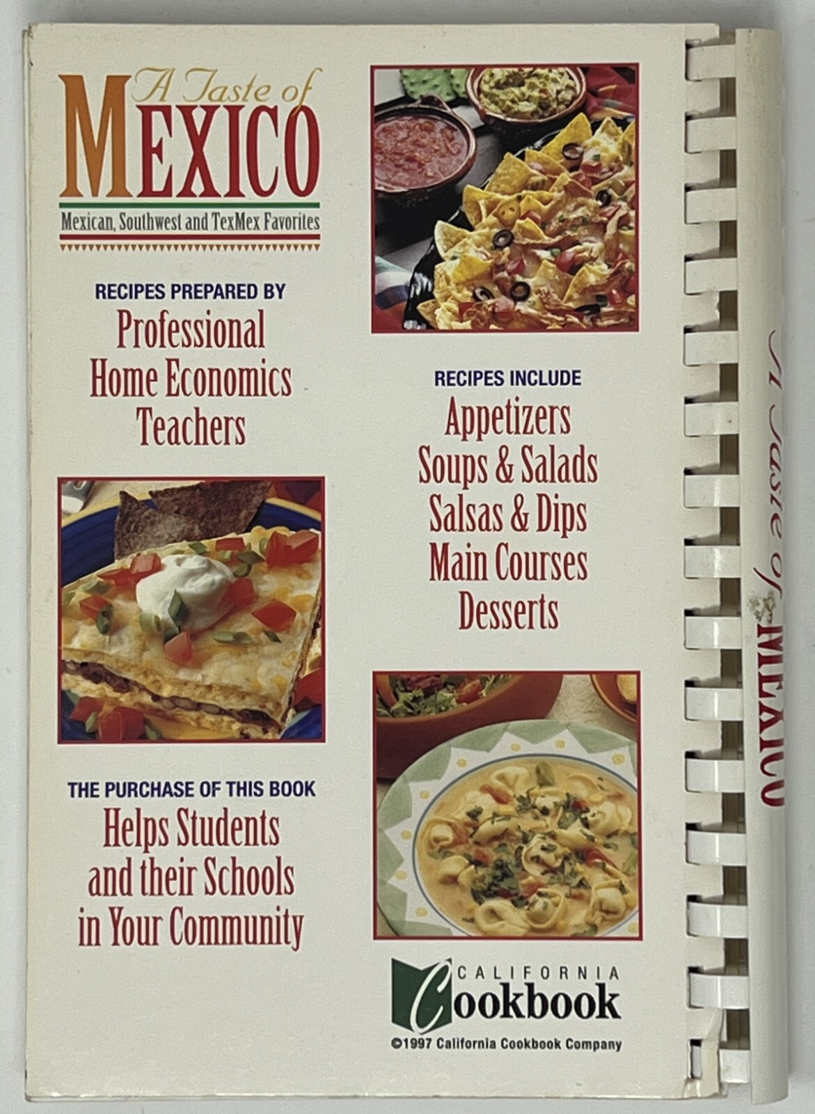 A Taste of Mexico: Mexican, Southwest and TexMex Favorites -1997 Spiral-Bound PB