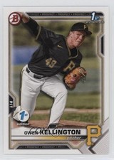 2021 Bowman Draft 1st Edition Owen Kellington #BD-120 1b16