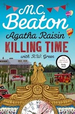 Agatha Raisin: Killing Time, Green, R W
