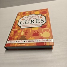 Kitchen Cabinet Cures: 1001 Homemade Remedies for Health Reader's Digest