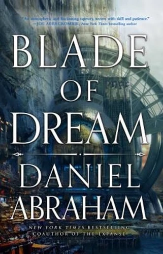 Blade of Dream Hardcover Daniel Abraham