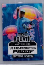 Gary Gill Hill 2025 Leaf Optichrome Baseball 1/1 Pre Production Proof