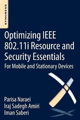 Iraj Sadegh Amiri Parisa N Optimizing IEEE 802.11i Resource and Se (Taschenbuch)