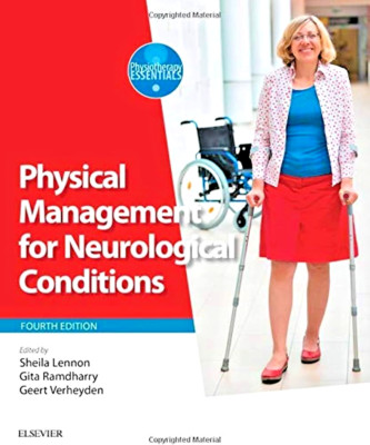 Physical Management for Neurological Conditions  (4th Edition - July 28, 2018)