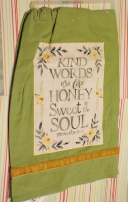NWT Primitives By Kathy Tea Towel - Kind Words Are Like Honey Sweet to the Soul