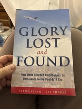 Glory Lost and Found: How Delta Climbed from ...