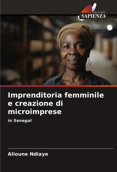 Alioune Ndiaye | Imprenditoria Femminile E Creazione Di Microimprese | Buch-image