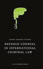 Defence Counsel in International Criminal Law by Jarinde Temminck Tuinstra (Hardback, 2009)