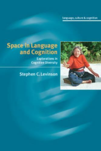 Language Culture and Cognition: Space in Language and Cognition Levinson - Picture 1 of 1
