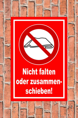 Schild - Nicht falten oder zusammenschieben! - in 4 Größen - S00355-085 - Bild 5 von 5