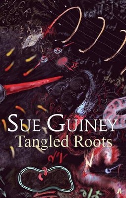 Sue Guiney Tangled Roots (Hardback) (UK IMPORT)