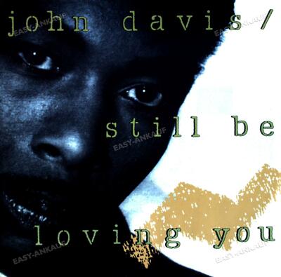 John Davis - Still Be Loving You 7in 1990 (VG+/VG+) '