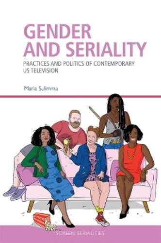 Maria Sulimma Gender and Seriality (Paperback) Screen Serialities (UK IMPORT) - 第 1/1 張圖片