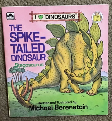 The Spike-Tailed Dinosaur Stegosaurus-Michael Berenstain Golden Little LooK Book | eBay