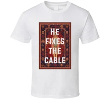 The Big Lebowski The Rug He Fixes The Cable Quote T Shirt
