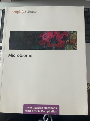Amplify Science Microbiome Investigation Notebook with Article ...