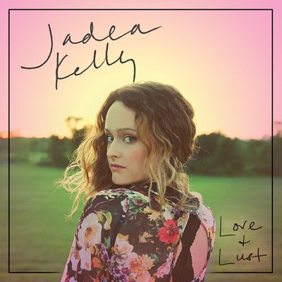 Jadea Kelly - Love & Lust [New CD] Explicit
