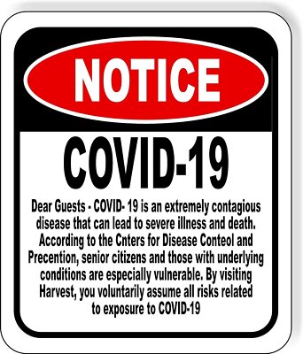 NOTICE Dear Guests disclaimer restaurant enter at risk Aluminum Composite...