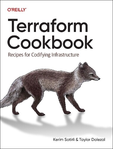 Kerim Satirli Taylor Dolezal Terraform Cookbook (Tascabile)