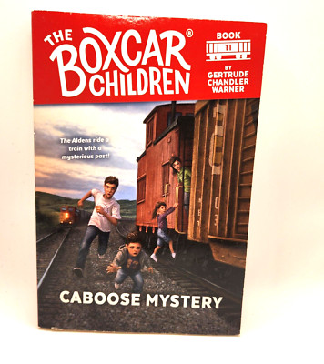 The Boxcar Children Caboose Mystery by Gertrude Chandler Warner ...