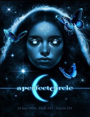 A Perfect Circle Zurich CH Event At Halle 622 June 18 2026 Poster