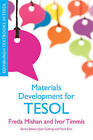 Materials Development for TESOL by Freda Mishan, Ivor Timmis (Paperback, 2015)