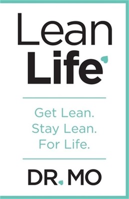 Lean Life: Get Lean. Stay Lean. For Life. (Paperback or Softback)