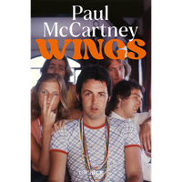 Wings: Die Geschichte Einer Band On The Run Paul Mccartney