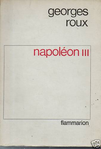 @G9 Napoleon III Georges Roux Francese Flammarion 1969 - Picture 1 of 1