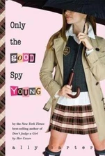 Only the Good Spy Young (Gallagher Girls) - Hardcover - VERY GOOD