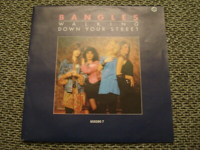 7'' Single - Bangles - Walking Down Your Street - 1986