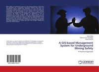 Seda Salap (U. A.) | A Gis-Based Management System For Underground Mining Safety