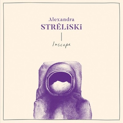 Streliski,Alexandra / Inscape (Milky Clear Vinyl)