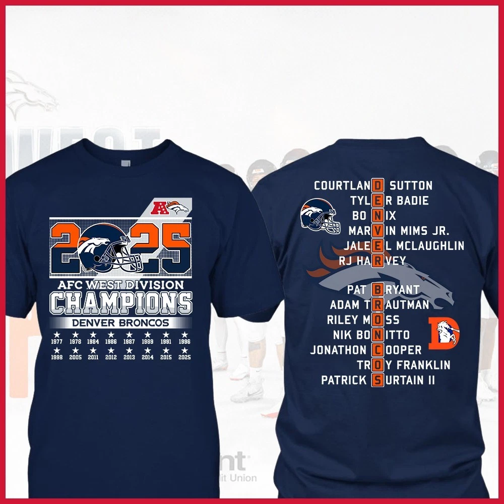 Denver Broncos 2025 AFC West Division Champions Roster Double Sided T-Shirt for Fans