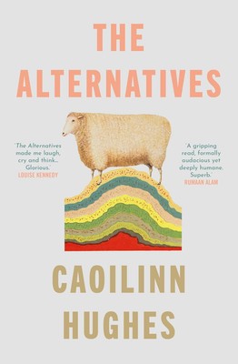 The Alternatives, Hughes, Caoilinn, New condition, Book