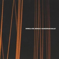 Audio Cd - Donella Del Monaco - Shakespeare Ballet - Opus Avantra Studium -D- N