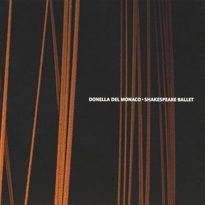 Audio Cd - Donella Del Monaco - Shakespeare Ballet  - Opus Avantra Studium -D- N