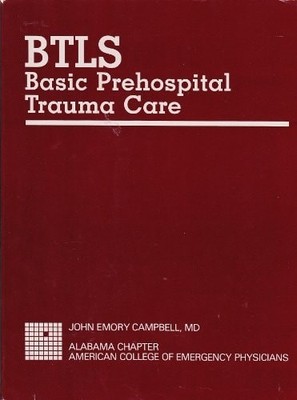 Btls: Basic Prehospital Trauma Car by , Good Book