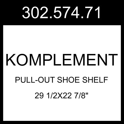 IKEA KOMPLEMENT Pull-out Shoe Shelf Dark Gray  29 1/2x22 7/8'' 302.574.71