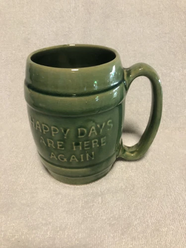 Hull #497 “Happy Days Are Here Again” Stoneware Barrel Tankard/Mug