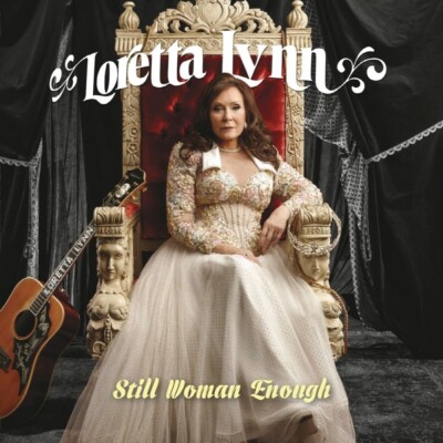 (CD) Loretta Lynn - Still Woman Enough