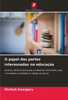 Khritish Swargiary | O Papel Das Partes Interessadas Na EducaçãO | Taschenbuch