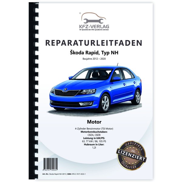 Skoda Rapid Typ NH (12-20) 4-Zyl. 1,2L Benzinmotor 86-105 PS Reparaturanleitung-image