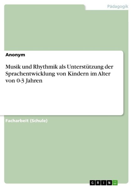 Musik Und Rhythmik Als UnterstüTzung Der Sprachentwicklung Von Kindern Im Alter-image