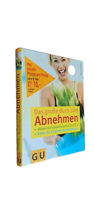 Das große Buch zum Abnehmen von Karin Schutt -Diäten mit Schlankmacher-Garantie.