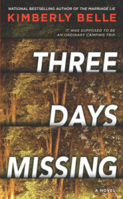 Three Days Missing - Paperback By Belle, Kimberly - VERY GOOD