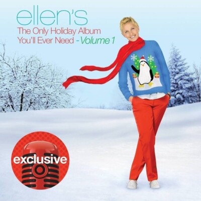 Ellen's the Only Holiday Album You'll Ever Need, Vol. 1 by Various Artists...