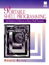 Portable Shell Programming: An Extensive Collection of Bourne Shell E - GOOD