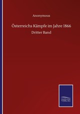 Anonymous | Österreichs Kämpfe im Jahre 186...