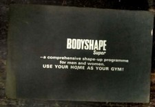 RARE BODYSHAPE SUPER - A COMPREHENSIVE SHAPE UP PROGRAMME FOR MEN WOMEN 